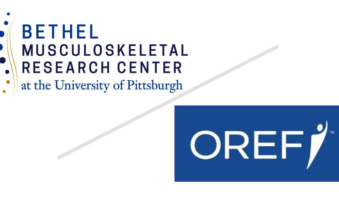 OREF: Introducing the Orland Bethel Family Musculoskeletal Research Center (BMRC)